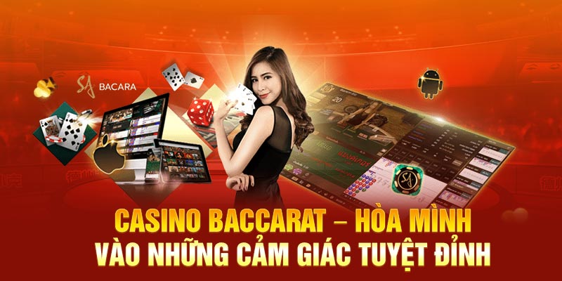 Casino Baccarat – Hòa Mình Vào Những Cảm Giác Tuyệt Đỉnh